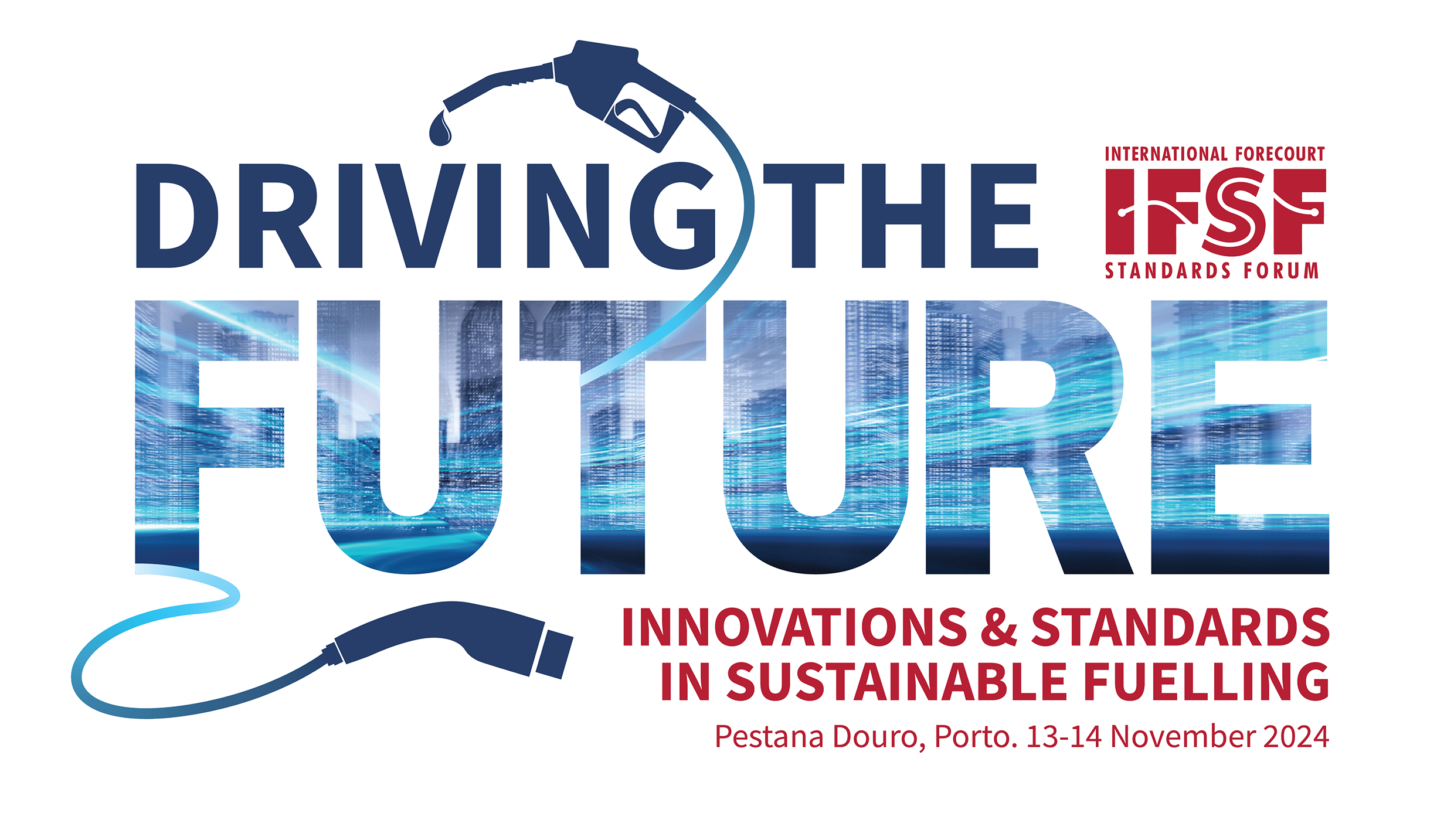 IFSF Announces 2024 Conference: ‘Driving the Future – Innovations & Standards in Sustainable Fuelling’